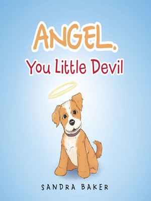 cover image of Angel You Little Devil